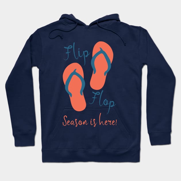 Flip Flop Season Is Here - Summer Time Sandals Warm Hoodie by PozureTees108